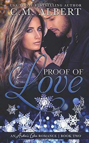 Proof of Love by Erin Servais, C.M. Albert