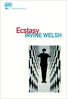 Éxtasis by Irvine Welsh