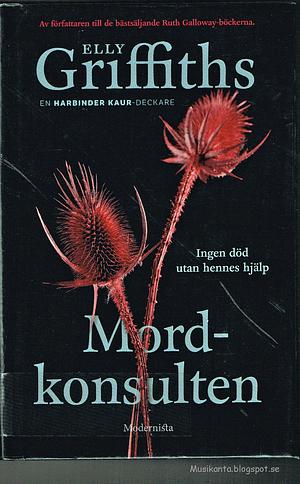 Mordkonsulten by Elly Griffiths