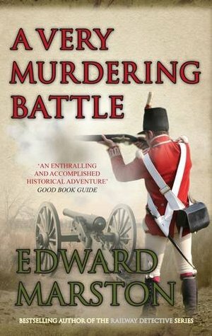 A Very Murdering Battle by Edward Marston