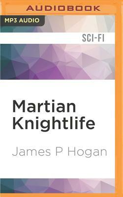 Martian Knightlife by James P. Hogan