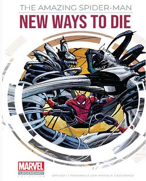 The Amazing Spider-Man: New Ways to Die by Mark Waid, Mark Waid, John Romita Jr.