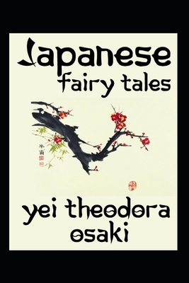 Japanese Fairy Tales Illustrated by Yei Theodora Ozaki