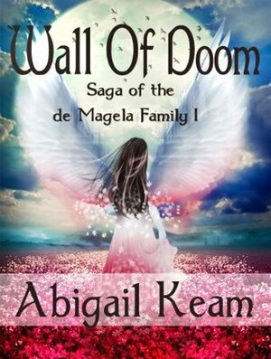 Wall of Doom by Abigail Keam