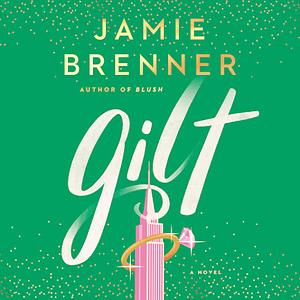 Gilt by Jamie Brenner
