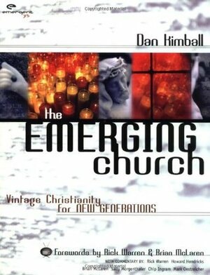 The Emerging Church: Vintage Christianity for New Generations by Ivy Beckwith, Dan Kimball, Renee N. Altson