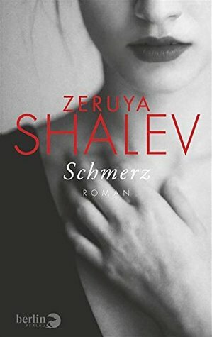 Schmerz by Zeruya Shalev