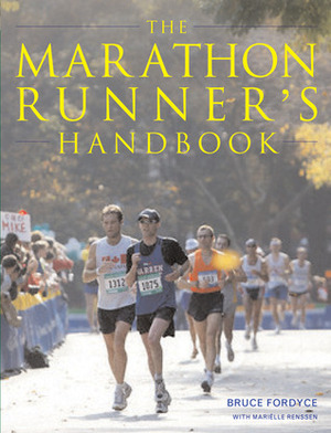 The Marathon Runner's Handbook by Bruce Fordyce, Marielle Renssen
