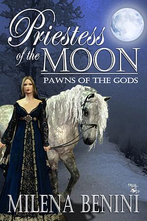 Priestess of the Moon by Milena Benini