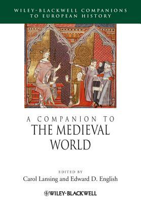 A Companion to the Medieval World by 