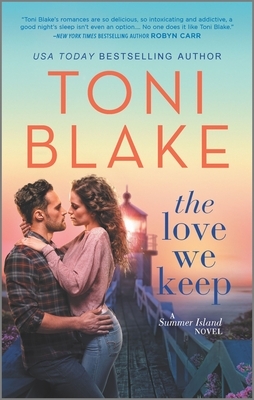 The Love We Keep by Toni Blake