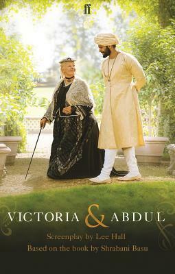 Victoria and Abdul: The Screenplay by Lee Hall