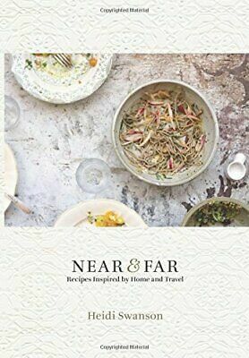 Near and Far by Heidi Swanson