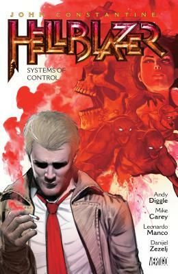 Hellblazer Vol. 20: Systems of Control by Mike Carey