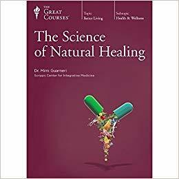 The Science of Natural Healing by Erminia Guarneri