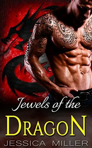 Jewels of the Dragon by Jessica Miller