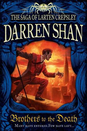 Brothers to the Death by Darren Shan