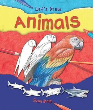 Animals by Susie Hodge