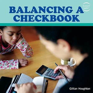 Balancing a Checkbook by Gillian Houghton