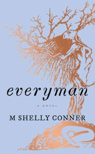 Everyman by M. Shelly Conner