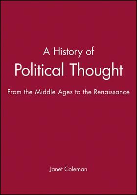 History Political Thought by Janet Coleman