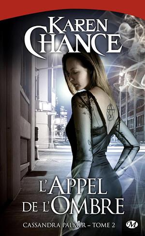 L'appel de l'ombre by Karen Chance