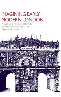 Imagining Early Modern London by 