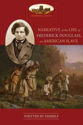 Narrative Of The Life Of Frederick Douglass, An American Slave: Unabridged, with chronology, bibliography and map (Aziloth Books) by Frederick Douglass