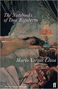 Caietele lui don Rigoberto by Mario Vargas Llosa