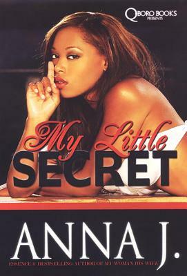 My Little Secret by Anna J