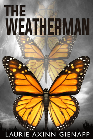 The Weatherman by Laurie Axinn Gienapp