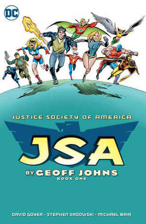 JSA by Geoff Johns Book One by David Goyer, Geoff Johns