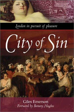 City of Sin by Giles Emerson, Bettany Hughes