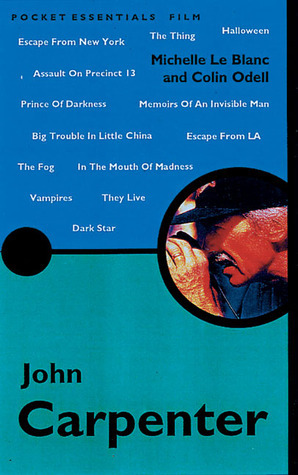John Carpenter by Colin Odell, Michelle Le Blanc