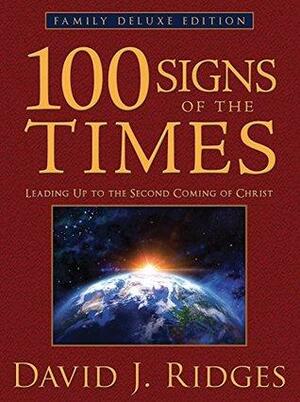 100 Signs of the Times by David J. Ridges