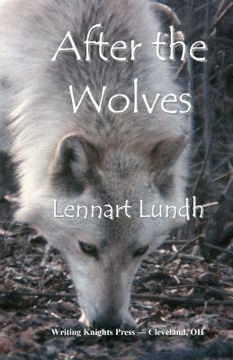 After the Wolves by Lennart Lundh