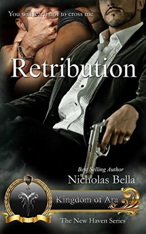 Kingdom of Ara: Retribution by Nicholas Bella