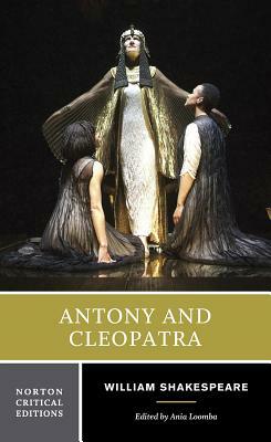 Antony and Cleopatra by William Shakespeare