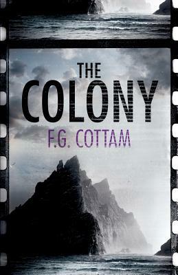 The Colony by F.G. Cottam