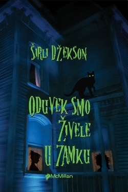 Oduvek smo živele u zamku by Milan Perić, Shirley Jackson