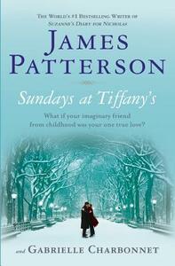 Sundays at Tiffany's by Gabrielle Charbonnet, James Patterson