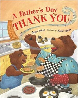A Father's Day Thank You by Janet Nolan
