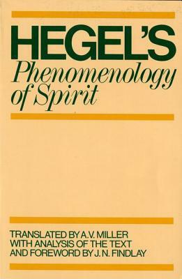 Hegel's Phenomenology of Spirit by Georg Wilhelm Friedrich Hegel
