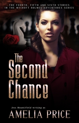 The Second Chance by Amelia Price, Jess Mountifield
