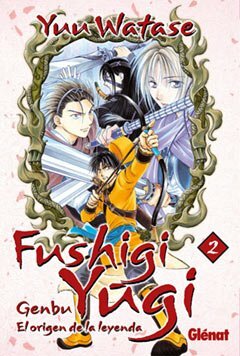 Fushigi Yûgi: Genbu. El origen de la leyenda #02 by Yuu Watase