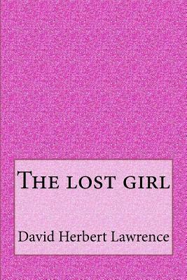 The lost girl by D.H. Lawrence