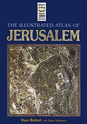 The Illustrated Atlas of Jerusalem by Dan Bahat