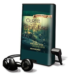 Curse of the Spider King by Wayne Thomas Batson, Christopher Hopper
