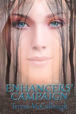 Enhancers' Campaign by Teresa McCullough