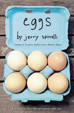 Eggs by Jerry Spinelli